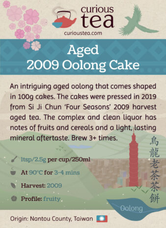 Taiwan Nantou County Si Ji Chun Four Seasons 2009 Aged Oolong Cake Lao Bing Wu Long Cha Pouch